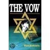 The Vow by Mark Markowitz