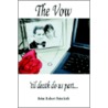 The Vow door John Robert Faircloth