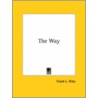 The Way by Frank L. Riley