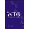 The Wto by T.K. Bhaumik