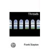 Threads door Frank Stayton