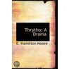 Thrytho door E. Hamilton Moore