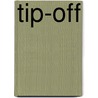 Tip-Off by Jason Glaser