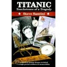 Titanic door Steve A. Santini