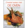 Creatief koken met de oven door Nvt