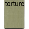 Torture door Charles E. Pederson