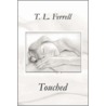 Touched door T.L. Ferrell