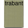 Trabant by Martin Roemers