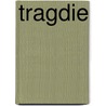 Tragdie by Anonymous Anonymous