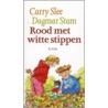 Rood met witte stippen by Carry Slee