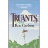 Truants door Ron Carlson