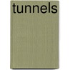 Tunnels door Diane Swanson