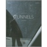 Tunnels door Andre Principe