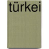 Türkei door Barbara Yurtdas