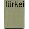 Türkei by Unknown