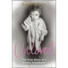 Unloved by Peter Roche