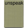 Unspeak by Steven Poole