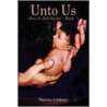 Unto Us by Sharon Lindsay