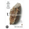 Uranium door Tom Zoellner