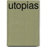 Utopias door Moritz Kaufmann