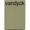 Vandyck by Fred Lee