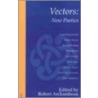 Vectors by Robert Archambeau