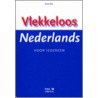 Vlekkeloos Nederlands voor iedereen door D. Pak
