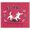 Waggle! door Sarah McMenemy