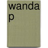 Wanda P door Trevor Claiborne