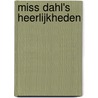Miss Dahl's heerlijkheden