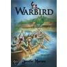 Warbird door Jennifer Maruno
