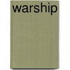 Warship door Miriam T. Timpledon