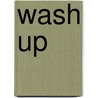 Wash Up door Gwenyth Swain
