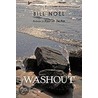 Washout door Bill Noel