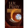 We Pray door Oscar Lukefahr