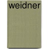 Weidner by Unknown