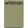 Whitman door Walt Whitman