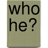 Who He? door Alfred Bester