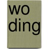 Wo Ding door Miriam T. Timpledon