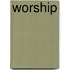 Worship