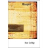 Wunpost door Dane Coolidge