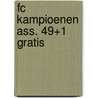 FC Kampioenen ass. 49+1 gratis by Unknown