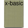 X-Basic door Miriam T. Timpledon
