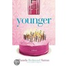 Younger by Pamela Redmond Satran