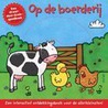 Op de boerderij Een draai-duw-trek-speelboek
