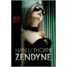 Zendyne by Li Thorn Han