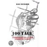 100 Tage by Ralf Zschaber