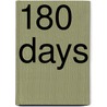 180 Days door David C. Garland