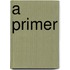 A Primer