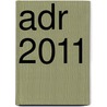 Adr 2011 by Klaus Ridder
